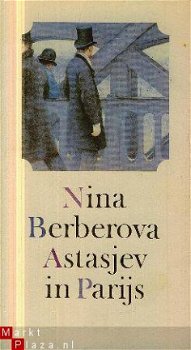 Berberova, Nina; Astajev in Parijs - 1