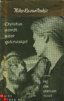 Kazantzakis, Niko; Christus wordt weer gekruisigd - 1