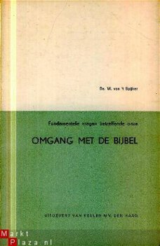 Spijker, W. van 't ; Omgang met de Bijbel