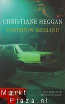 Christiane Heggan -Vertrouw niemand - 1