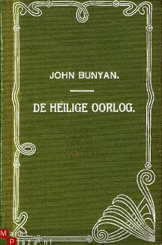 Bunyan, John; De heilige oorlog - 1