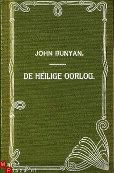 Bunyan, John; De heilige oorlog