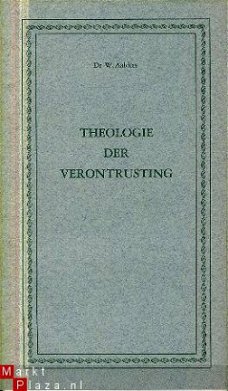 Aalders, W; Theologie der Verontrusting