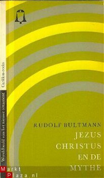 Bultmann, Rudolf; Jezus Christus en de mythe - 1
