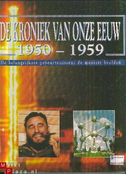 De Kroniek van onze eeuw. 1950 - 1959 - 1