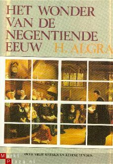 Algra, H; Het wonder van de negentiende eeuw