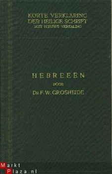 Korte Verklaring Grosheide; Hebreeen - 1