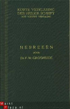 Korte Verklaring Grosheide; Hebreeen