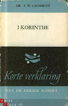 Korte Verklaring Grosheide; 1 Korinthe - 1