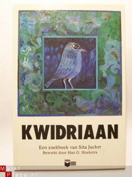 Kwidriaan Een zoekboek door Sita Jucker Han G. Hoekstra - 1