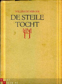 Mérode, Willem de; De steile tocht - 1