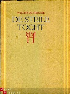 Mérode, Willem de; De steile tocht