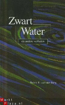 Berg, Meint R. van den; Zwart Water - 1