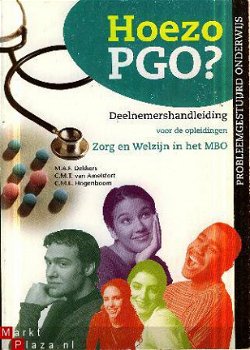 Hoezo PGO; Deelnemershandleiding Zorg en Welzijn MBO - 1