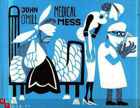 Mill, John O'; Medical Mess - 1