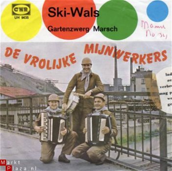 De Vrolijke Mijnwerkers : Ski-wals - 1