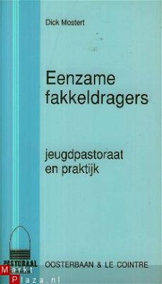 Mostert, Eenzame fakkeldragers