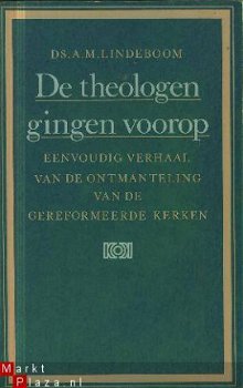 Lindeboom, AM; De theologen gingen voorop. - 1