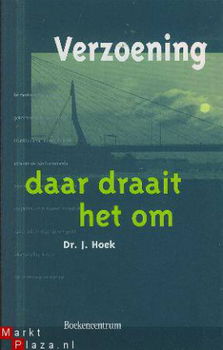 Hoek, J; Verzoening , daar draait het om - 1