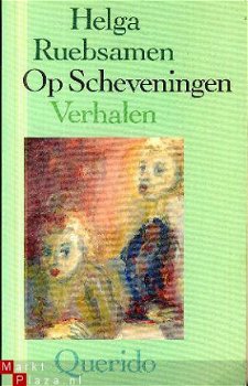 Ruebsamen, Helga; Op scheveningen; verhalen - 1