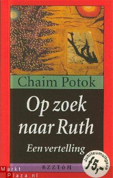 Potok, Chaim; Op zoek naar Ruth. Een vertelling - 1