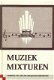 Muziek-mixturen. Grepen uit de muziekgeschiedenis - 1 - Thumbnail