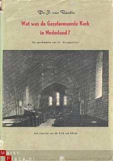 Wat was de Gereformeerde Kerk in Nederland? De geschiedenis