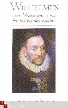 Wilhelmus van Nassouwe. Het Nederlandse volkslied toegelicht - 1