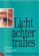 Licht achter tralies. Meditaties van een christengevangene i - 1 - Thumbnail