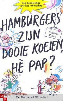 Hamburgers zijn dooie koeien, h? pap? Een handleiding voor h - 1