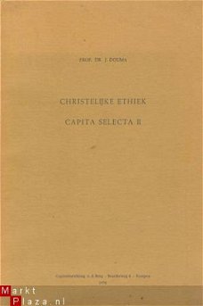 Christelijke ethiek. Capita selecta. Deel 2