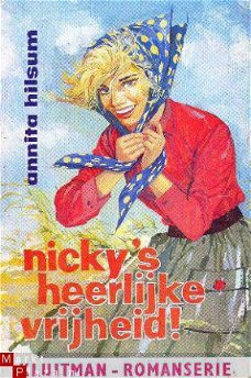 Nicky`s heerlijke vrijheid!