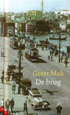 Mak, Geert, De brug