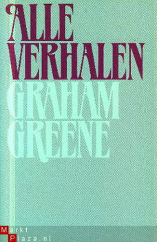 Greene, Graham; Alle verhalen - 1