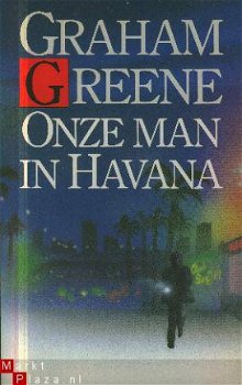 Greene, Graham; Onze man in Havana - 1