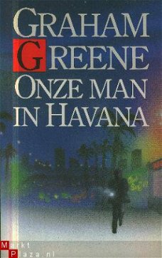Greene, Graham; Onze man in Havana
