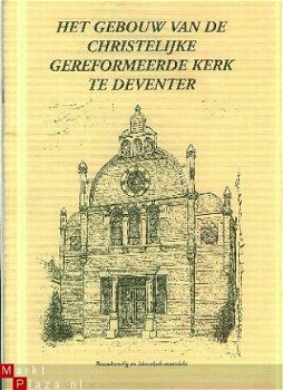 Het Gebouw van de Christelijke Gereformeerde Kerk Deventer - 1