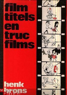 Brons, Henk; Filmtitels en Trucfilms