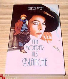 Elliot West – Een moeder als Blanche