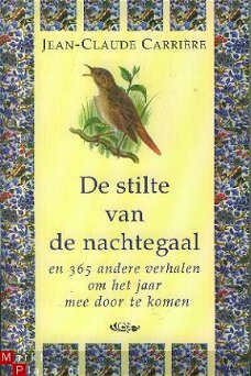 Carriére, Jean Claude; De stilte van de nachtegaal