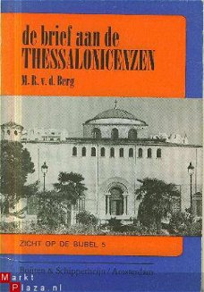 Berg MR van der; De Brief aan de Thessalonicenzen