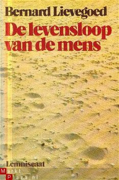 Lievegoed, Bernard; De levensloop van de mens - 1