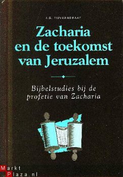 Fijnvandraat, JG; Zacharia en de toekomst van Jeruzalem - 1