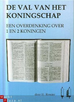 Rossier, H; De val van het koningschap - 1