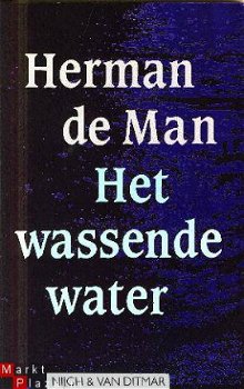 Man, Herman de; Het wassende water - 1