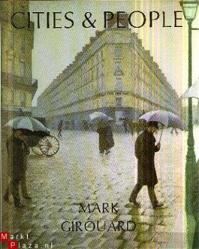 Girouard, Mark; Cities & People - 1