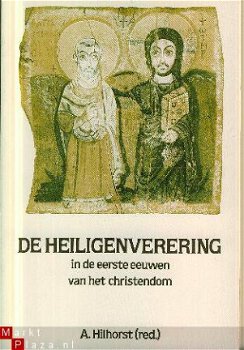 Hilhorst, A; De heiligenverering - 1