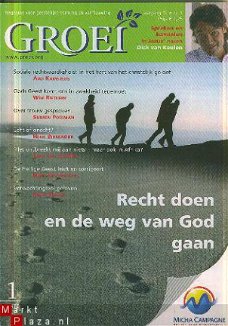 Groei Magazine; Recht doen en de weg van God gaan