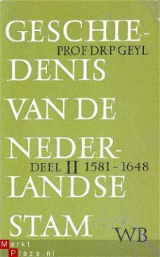 Geschiedenis van de Nederlandse stam. Deel 2. 1581-1648