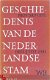 Geschiedenis van de Nederlandse stam. Deel 1. Tot 1581 - 1 - Thumbnail